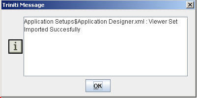 Import Viewer Instance Set-Triniti Dialog for Successful Import of Viewer Set