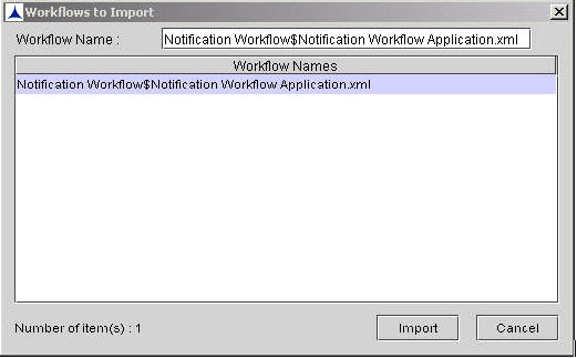 Import Workflow Type-Workflows to Import Dialog Box