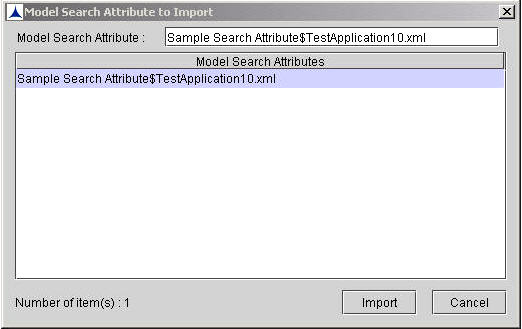 Import Model Search Attribute-Model Search Attribute to Import Dialog Box