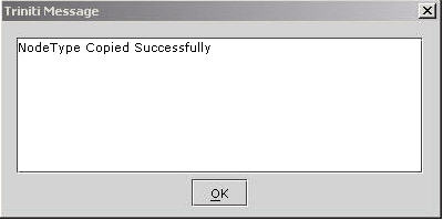 Paste All Node Types-Triniti Message for Successful Copy of all Node Types